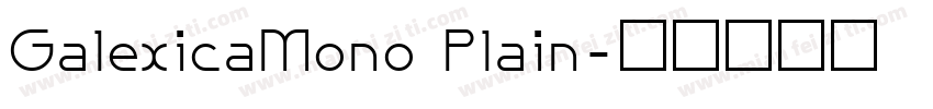 GalexicaMono Plain字体转换